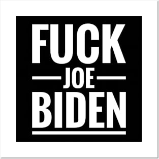 Fuck Joe Biden Posters and Art